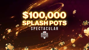 $100,000 Splash Pots Spectacular at GSR The Poker Room 