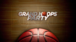 Grand Hoops Party